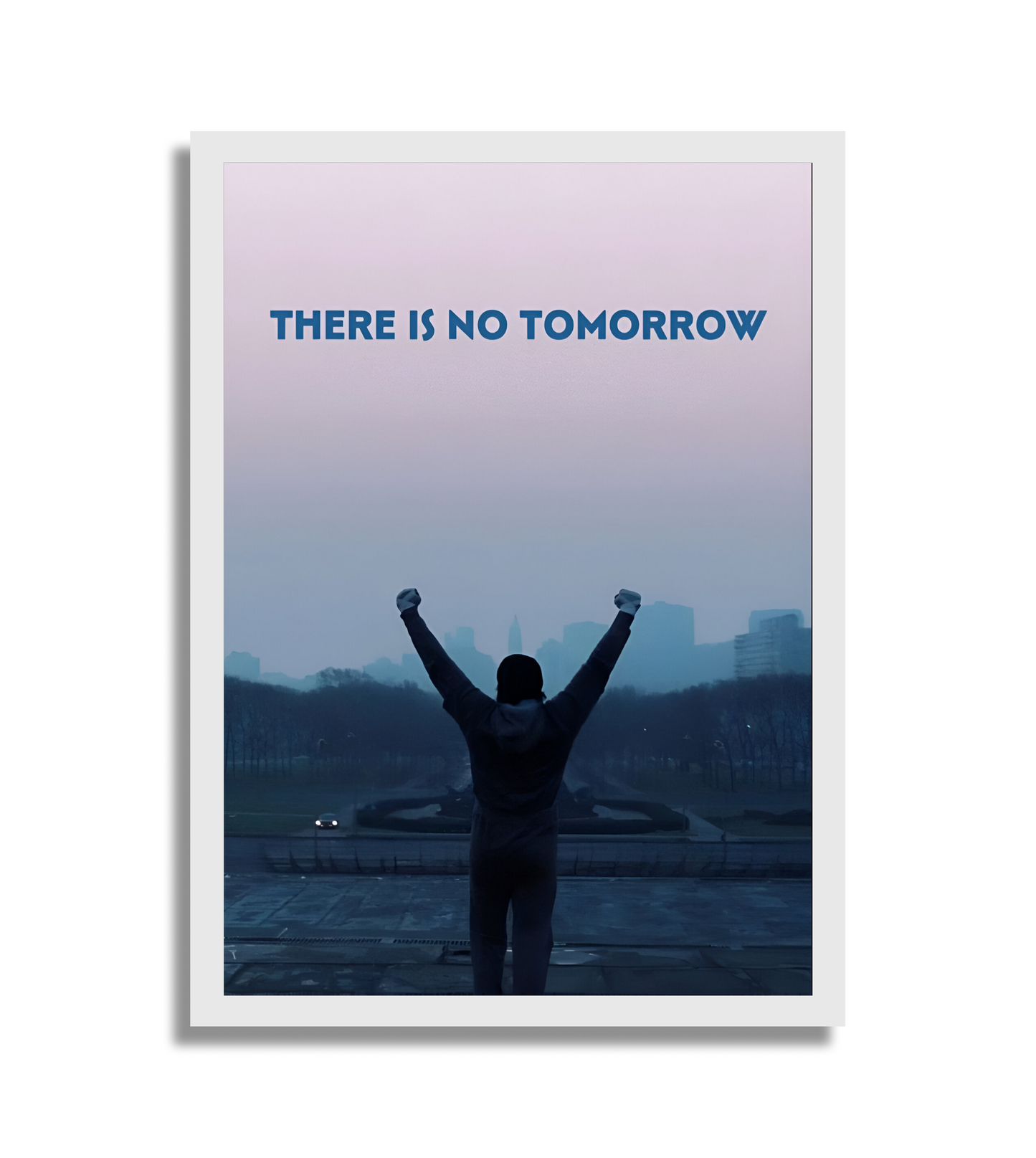 Plakat There is no tomorrow