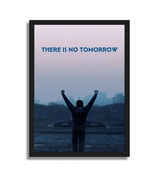 Plakat There is no tomorrow
