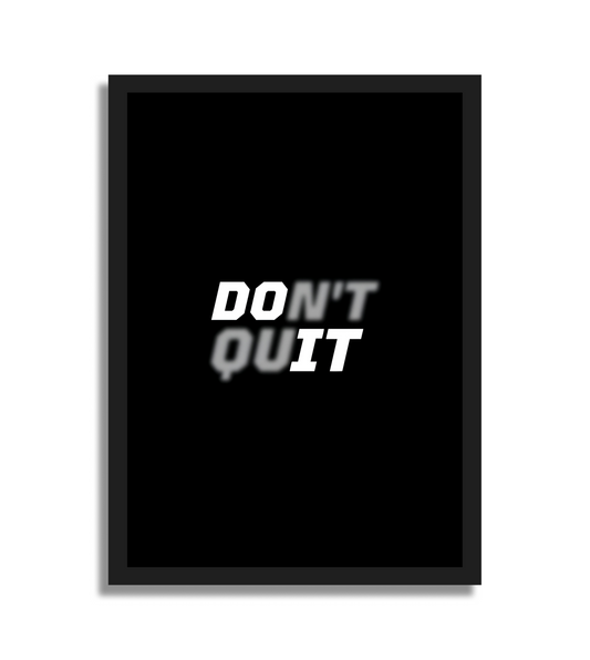 Plakat Don't quit